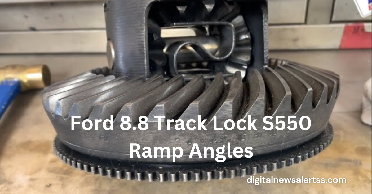 Ford 8.8 Track Lock S550 Ramp Angles