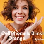 Hearall Cell Phone Is Blinking Orange