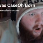 Where Was CaseOh Born