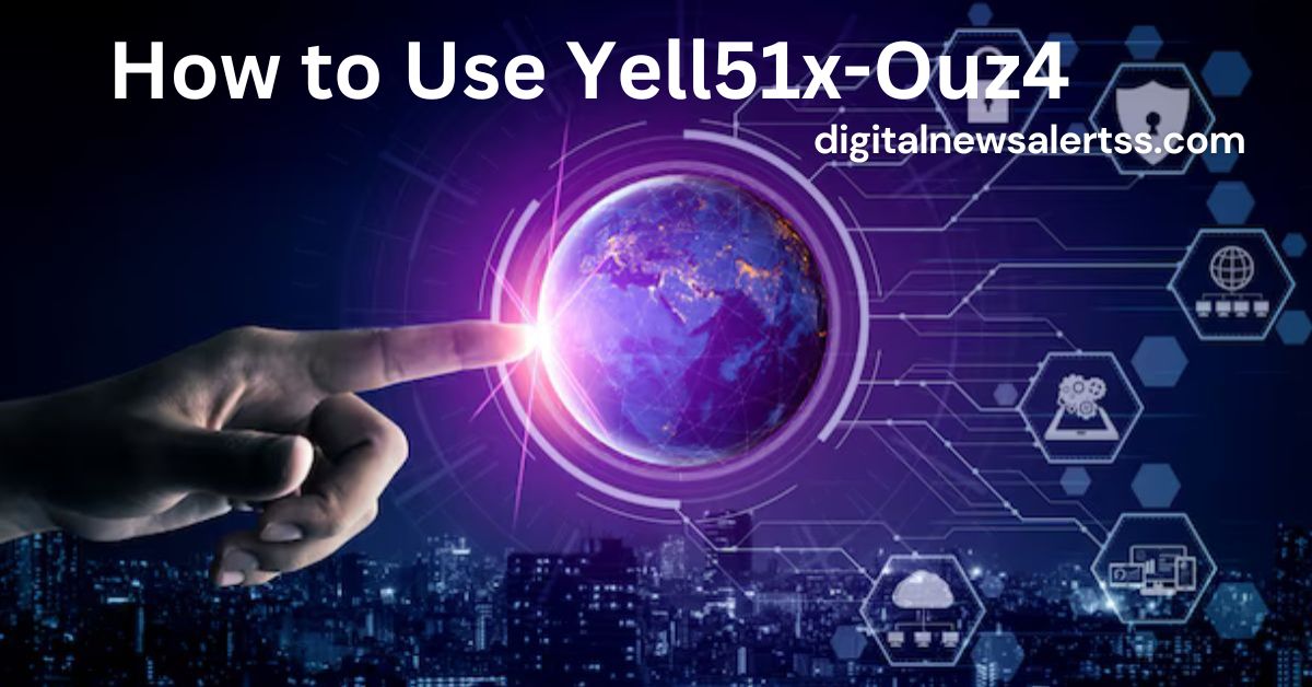 How to Use Yell51x-Ouz4