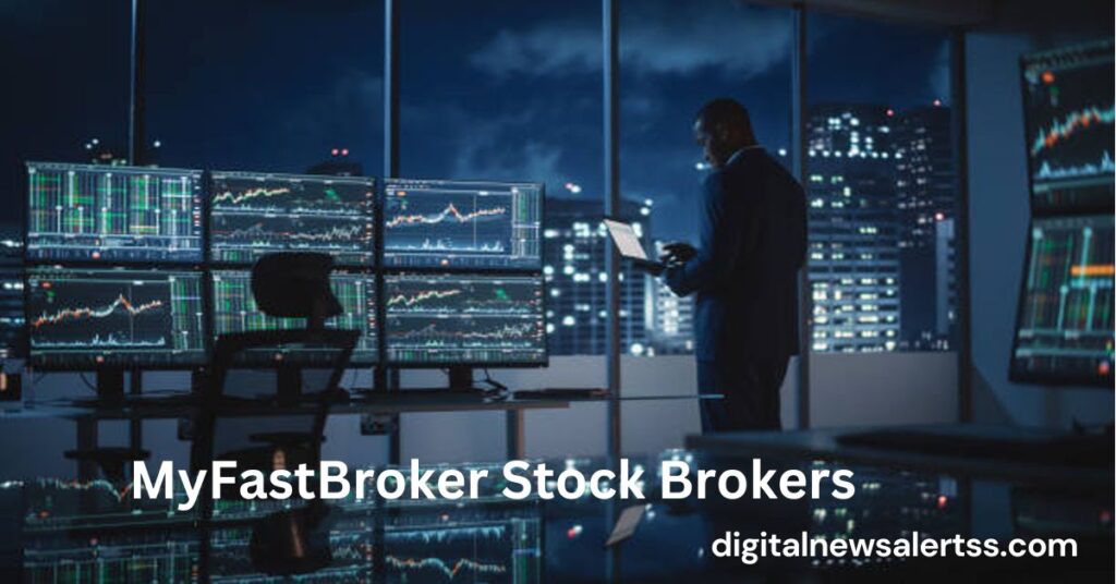 MyFastBroker Stock Brokers